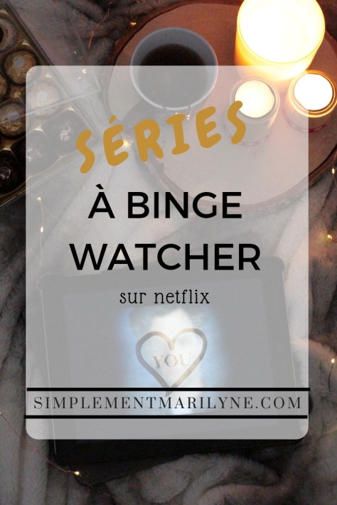 Ces séries à binge watcher sur Netflix