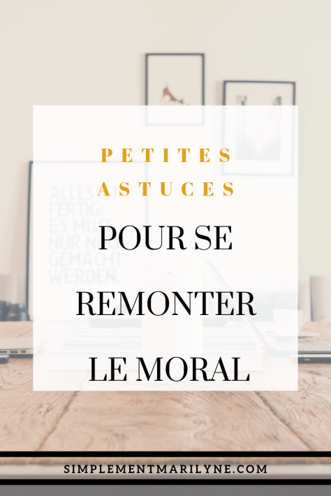 petites astuces pour se remonter le moral.png